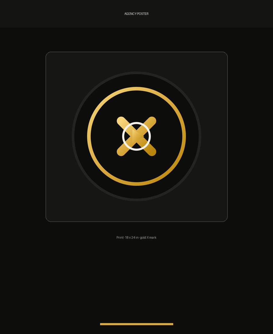 Agency Poster — Gold X Mark